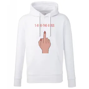 1-800 The Boss Hoodie