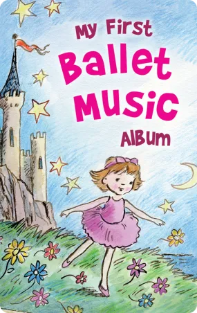 My First Ballet Album