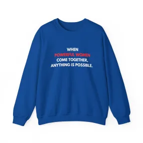 Powerful Women Election Unisex Sweatshirt